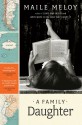 A Family Daughter - Maile Meloy