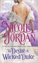 To Desire a Wicked Duke - Nicole Jordan