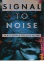 Signal To Noise - Dave McKean, Neil Gaiman