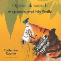 Ogistis AK Souri Li/Augustus and His Smile - Catherine Rayner, Jaerich Consulting