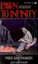 Pawn To Infinity - Roger Zelazny, Joanna Russ, George R.R. Martin, Fritz Leiber, Fred Saberhagen, Ambrose Bierce, Gene Wolfe, Poul Anderson, Daniel Gilbert, Ruth Berman, Robert Frazier, Joan Saberhagen, Victor Contoski, Alfred Stewart