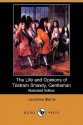 The Life and Opinions of Tristram Shandy, Gentleman - Laurence Sterne