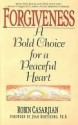 Forgiveness: A Bold Choice for a Peaceful Heart - Robin Casarjian