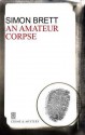 An Amateur Corpse - Simon Brett