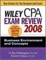 Wiley CPA Exam Review 2008: Business Environment and Concepts - O. Ray Whittington, Patrick R. Delaney