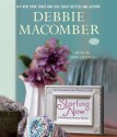 Starting Now: A Blossom Street Novel (Audio) - Debbie Macomber