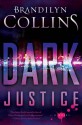 Dark Justice - Brandilyn Collins