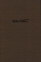 Willa Cather's Collected Short Fiction, 1892-1912 - Willa Cather, Virginia Faulkner, Mildred R. Bennett