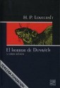 El Horror De Dunwich - H.P. Lovecraft, José A. Álvaro Garrido