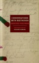 Conversations with Beethoven - Sanford Friedman, Richard Howard