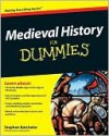 Medieval History for Dummies - Stephen J. Batchelor