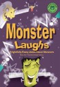 Monster Laughs: Frightfully Funny Jokes about Monsters - Michael Dahl, Brandon Reibeling