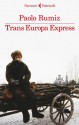 Trans Europa Express - Paolo Rumiz