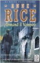 Armand il Vampiro - Anne Rice, Sara Caraffini