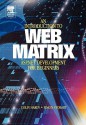 Introduction to Web Matrix: ASP.Net Development for Beginners - Colin Hardy, Simon Stobart