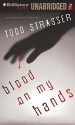 Blood on My Hands - Todd Strasser