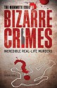 The Mammoth Book of Bizarre Crimes - Robin Odell