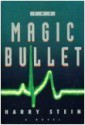 The Magic Bullet - Harry Stein