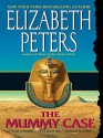 The Mummy Case - Elizabeth Peters