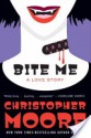 Bite Me - Christopher Moore