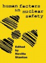 Human Factors in Nuclear Safety - Neville A. Stanton