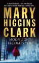 Moonlight Becomes You - Mary Higgins Clark