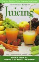 The Complete Book of Juicing - Michael T. Murray