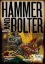 Hammer and Bolter: Issue 18 - Christian Dunn, Nathan Long, Gav Thorpe, Nik Vincent, Dan Abnett, L J Goulding