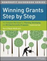 Winning Grants Step by Step: The Complete Workbook for Planning, Developing and Writing Successful Proposals (The Jossey-Bass Nonprofit Guidebook Series) - Tori O'Neal-McElrath