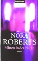 Mitten In Der Nacht - Elfriede Peschel, Nora Roberts