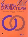 Making Connections-Workbook: Level 1 (Making Connections 1) - Mary Lou McCloskey, Carolyn Kessler, Jean Bernard-Johnston