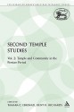 Second Temple Studies: Vol. 2: Temple and Community in the Persian Period - Kent H. Richards, Kent H. Richards