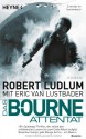 Das Bourne Attentat - Robert Ludlum, Norbert Jakober