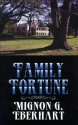 Family Fortune - Mignon G. Eberhart