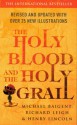 The Holy Blood and the Holy Grail - Michael Baigent, Richard Leigh, Henry Lincoln