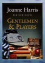 Gentlemen & Players - Joanne Harris