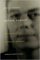 Fever Vision: The Life and Works of Coleman Dowell - Eugene Hayworth, Eugene Hayworth