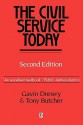 The Civil Service Today - Gavin Drewry, Tony Butcher