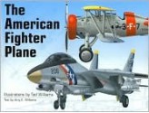 The American Fighter Plane - Ted Williams, Amy E. Williams