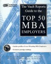 Top 50 MBA Employers: The Vault.com Guide to the Top 50 MBA Employers (Vault Reports) - H.S. Hamadeh, Marcy Lerner, Edward Shen