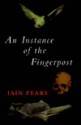 An Instance of the Fingerpost - Iain Pears