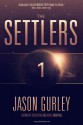 The Settlers - Jason Gurley