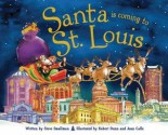 Santa Is Coming to St. Louis - Steve Smallman, Robert Dunn