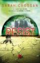 Resist (Breathe #2) - Sarah Crossan