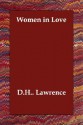 Women in Love - D.H. Lawrence