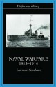 Naval Warfare, 1815-1914 (Warfare and History) - Lawrence Sondhaus