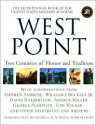 West Point - David Halberstam, Stephen E. Ambrose, George Plimpton, Arthur Miller, William F. Buckley Jr., Norman Schwarzkopf, Robert Cowley, H. Cowley, Thomas Guinzburg, H. Schwarzkopf