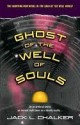 Ghost of the Well of Souls - Jack L. Chalker