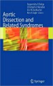 Aortic Dissection and Related Syndromes - Ragavendra R. Baliga