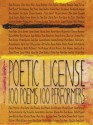 Poetic License 100 Poems - Robert Frost, E.E. Cummings, A.A. Milne, D.H. Lawrence, Edgar Allan Poe